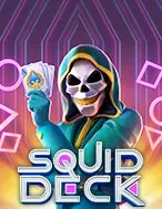 Squid Deck